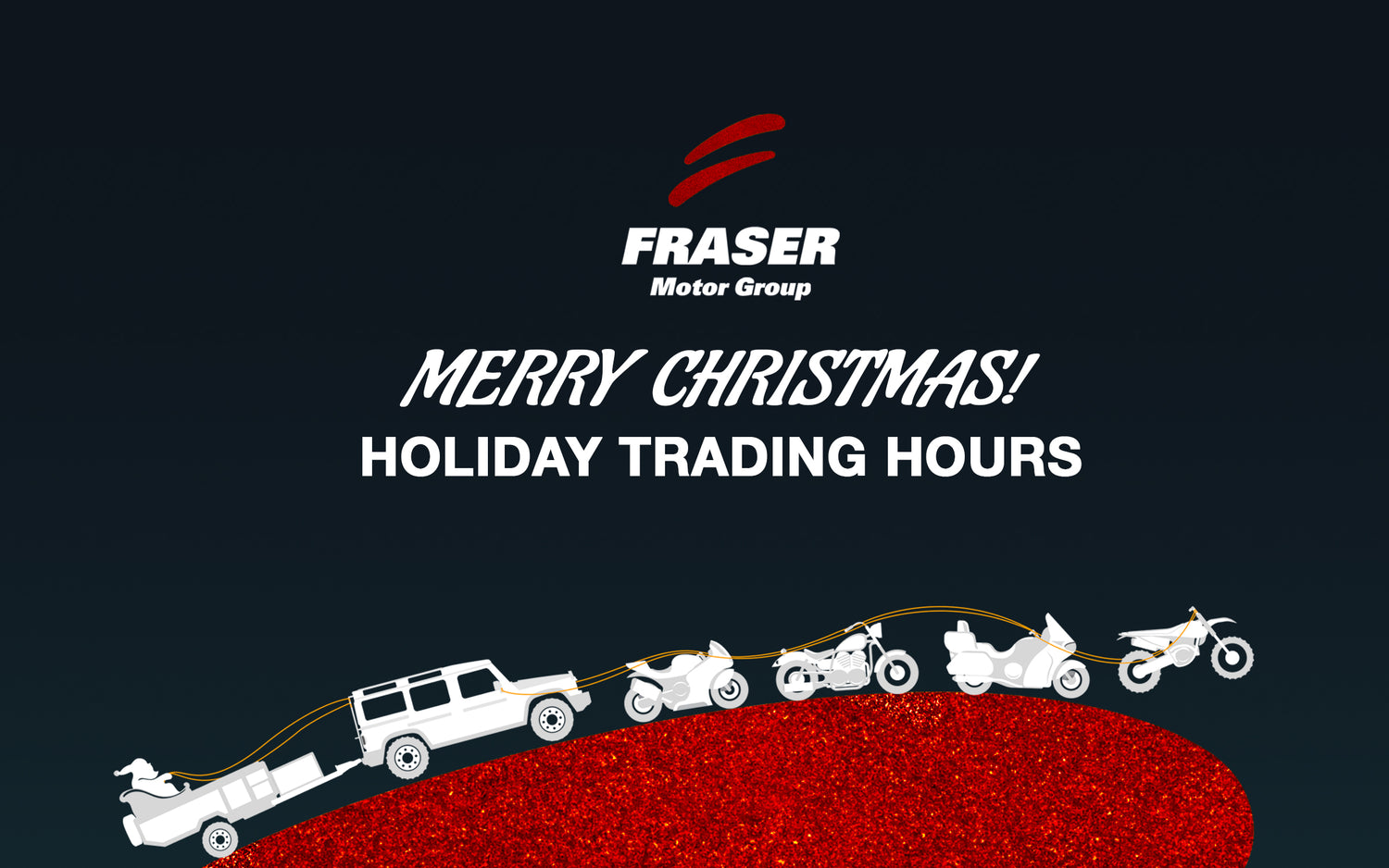 Fraser Motor Group Christmas Trading Hours