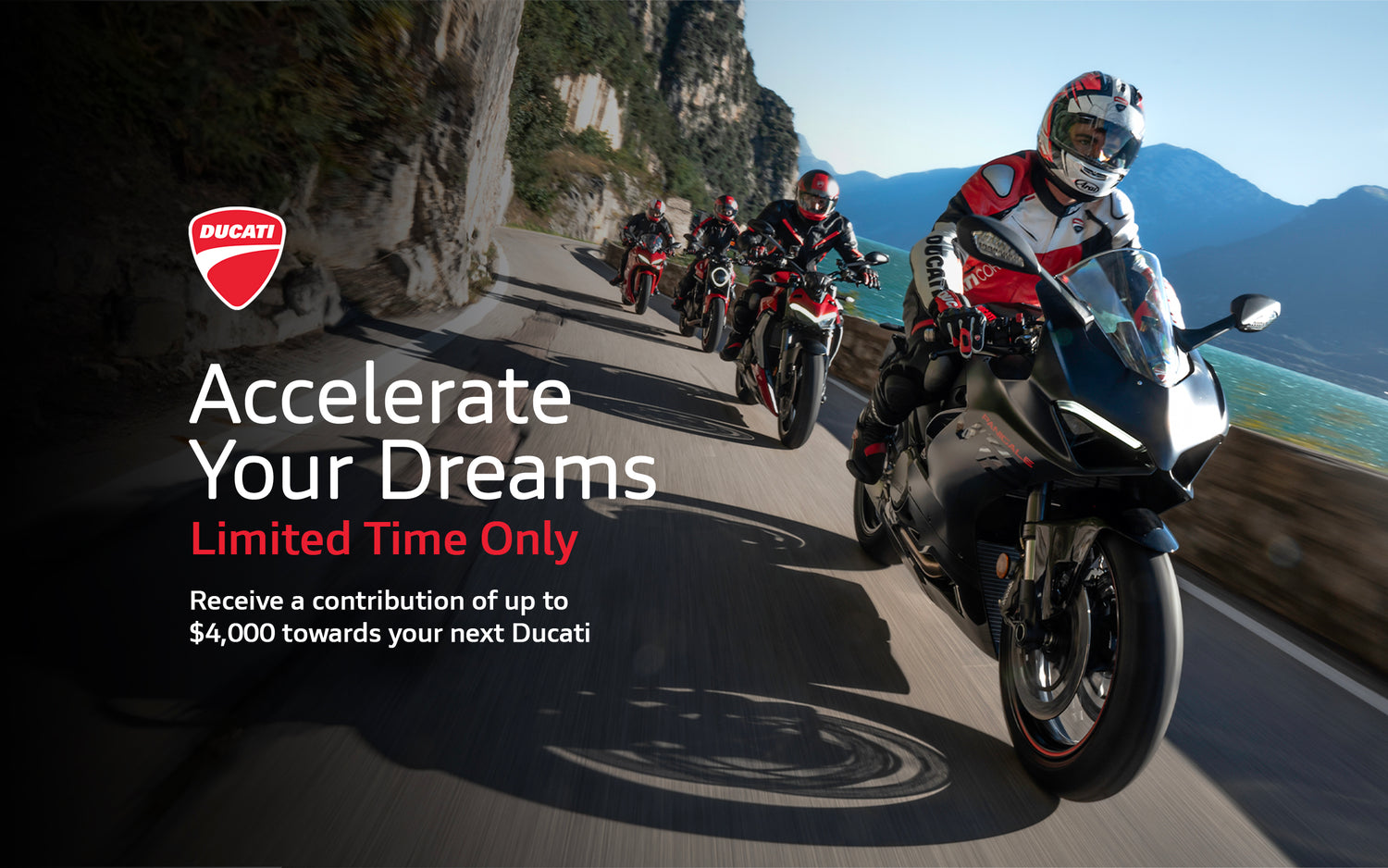 Ducati. We pay a contribution to your new Ducati or merchandise