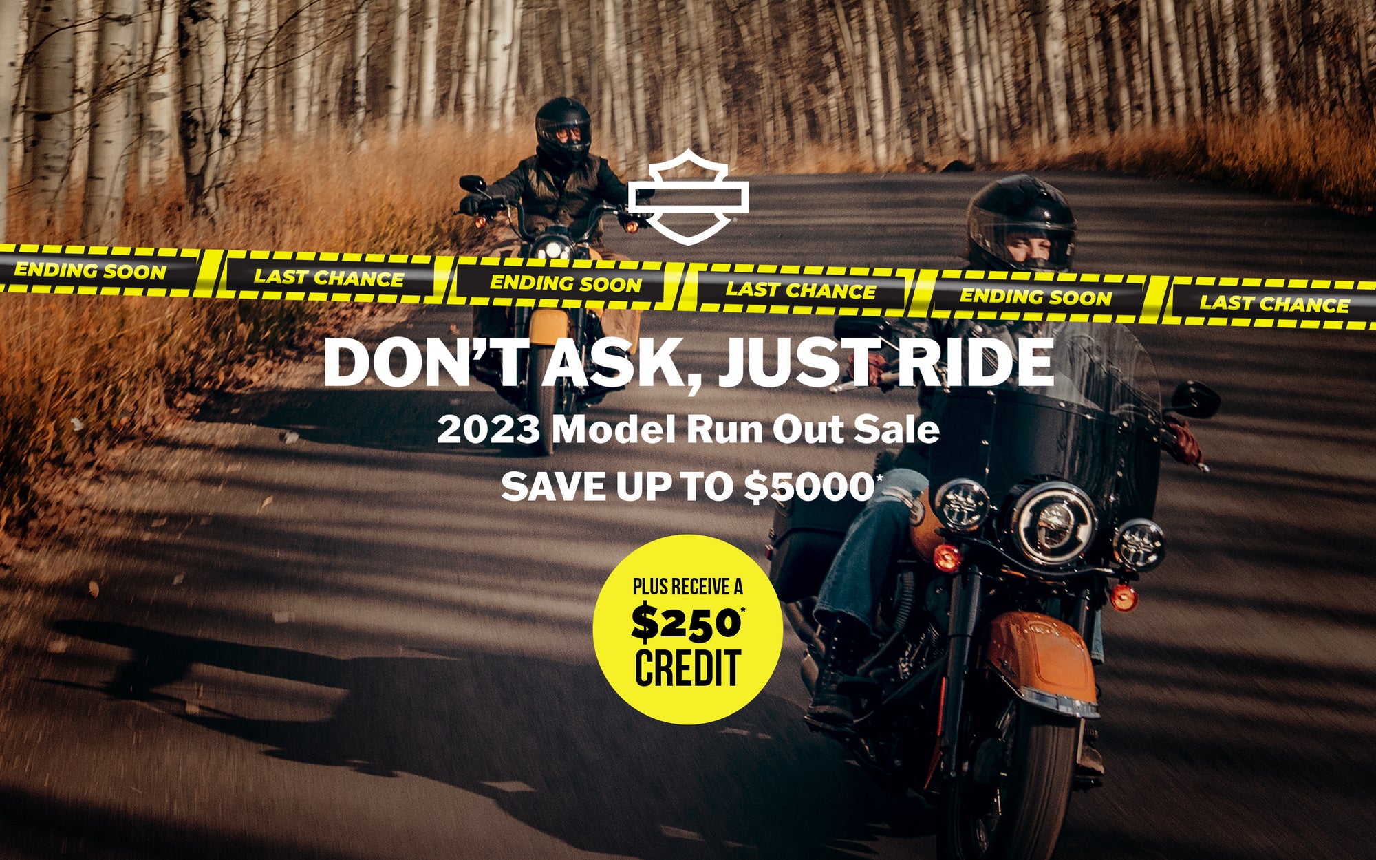 Harley-Davidson MY23 Run Out Campaign - Offer ENDED